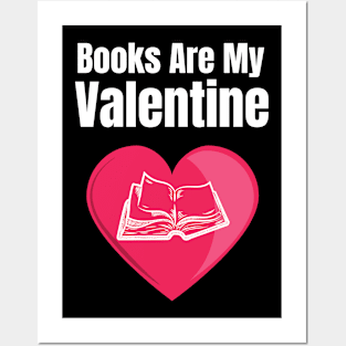 Books Are My Valentine Posters and Art